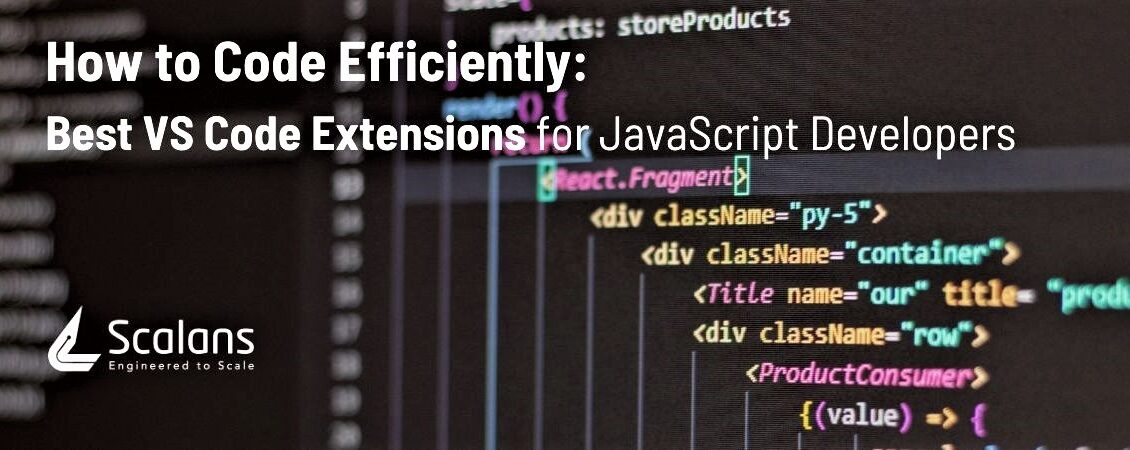 Best Visual Studio Code Extensions for JavaScript Developers