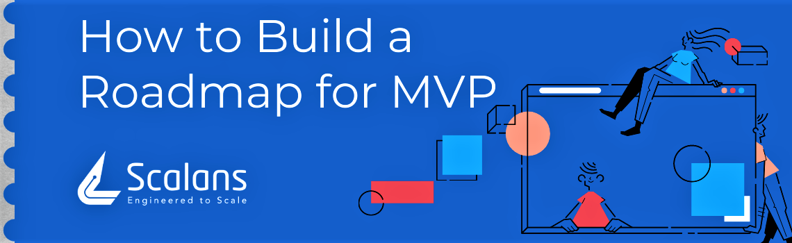 How to build roadmap for mvp